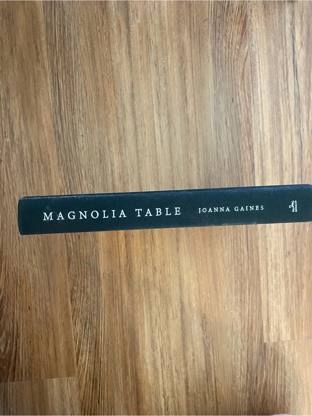 Magnolia Table: A Collection of Recipes for Gathering by Joanna Gaines